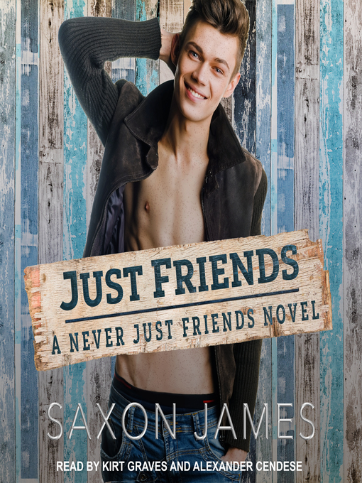 Title details for Just Friends by Saxon James - Available